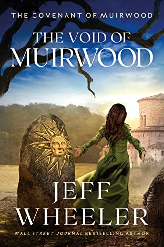The Void of Muirwood (Covenant of Muirwood, 3, Band 3)