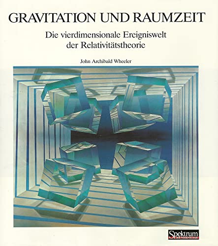 Gravitation und Raumzeit: Die vierdimensionale Ereigniswelt der Relativitätstheorie (Spektrum der Wissenschaft Bibliothek) Gravitation und Raumzeit: Die vierdimensionale Ereigniswelt der Relativitätstheorie (Spektrum der Wissenschaft Bibliothek)