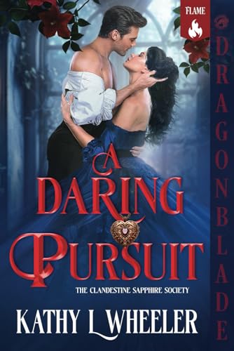 A Daring Pursuit: A Victorian Gothic Romance (The Clandestine Sapphire Society, Band 2)