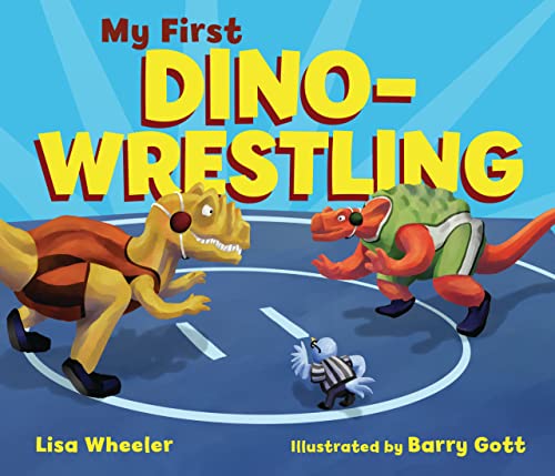 My First Dino-Wrestling (Dino Board Books)