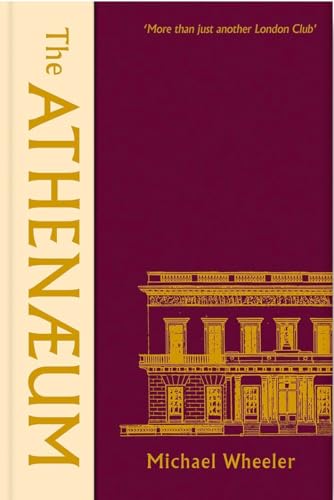 The Athenaeum: More Than Just Another London Club