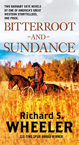 Bitterroot and Sundance: Two Barnaby Skye Novels (Skye's West) von Forge