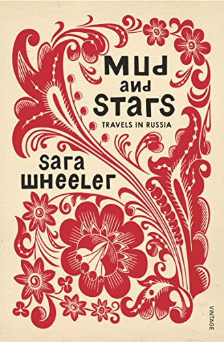 Mud and Stars: Travels in Russia von Vintage