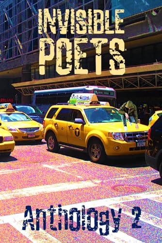 Invisible Poets Anthology 2 von Independently published