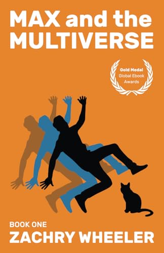 Max and the Multiverse: A Sci-Fi Comedy Novel von Mayhematic Press