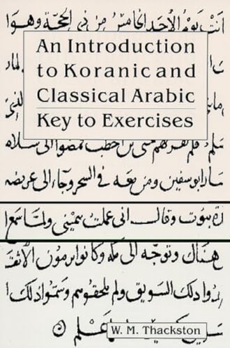 Introduction to Koranic and Classical Arabic: Key to Exercises