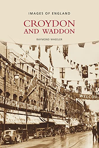 Croydon and Waddon (Images of England) von Tempus