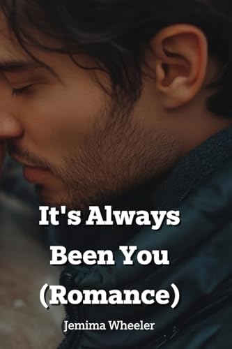 It's Always Been You (Romance) von Jemima Wheeler