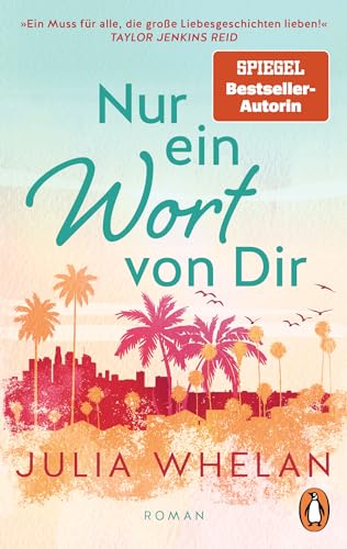 Nur ein Wort von Dir: Roman. »Ein Muss für alle, die große Liebesgeschichten lieben!« Taylor Jenkins Read Nur ein Wort von Dir: Roman. »Ein Muss für alle, die große Liebesgeschichten lieben!« Taylor Jenkins Read