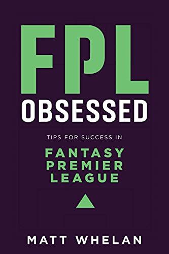 FPL Obsessed: Tips for Success in Fantasy Premier League von Titan Books