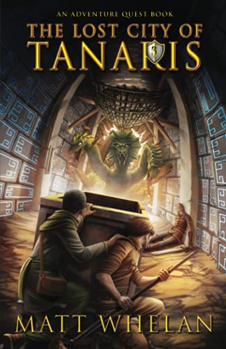 The Lost City of Tanaris: Adventure Quest - Book 3