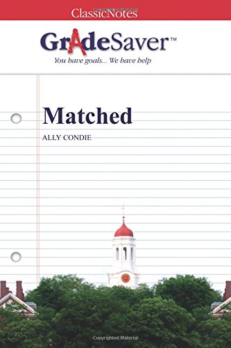 GradeSaver (TM) ClassicNotes: Matched von GradeSaver LLC