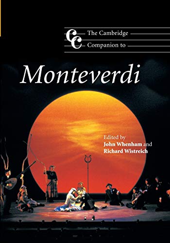 The Cambridge Companion to Monteverdi: Cambridge Companions to Music von Cambridge University Press
