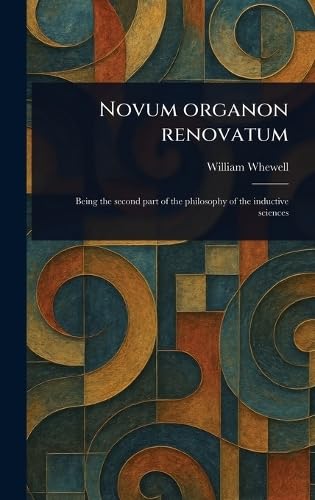 Novum Organon Renovatum von Anson Street Press