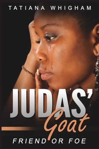 Judas' Goat: Friend or Foe von Blurb