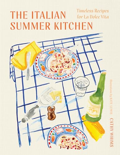 The Italian Summer Kitchen: Timeless Recipes for La Dolce Vita von Countryman Press Inc.
