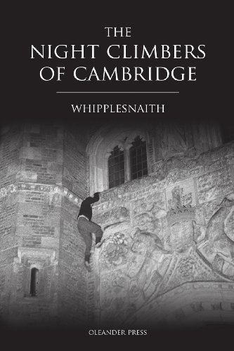 The Night Climbers of Cambridge von The Oleander Press