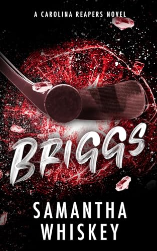 Briggs: A Carolina Reapers Novel von Independently published