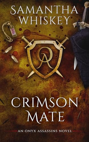 Crimson Mate: An Onyx Assassins Novel von Independently published