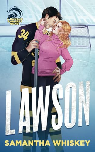 Lawson: A Bangor Badgers Novel von Independently published
