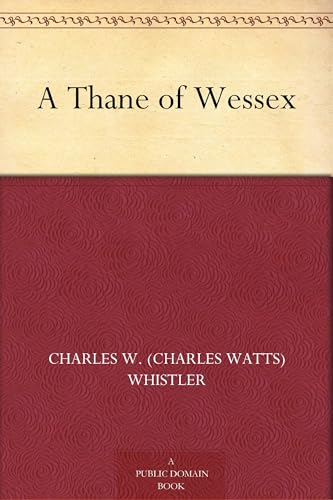 A Thane of Wessex von Anson Street Press