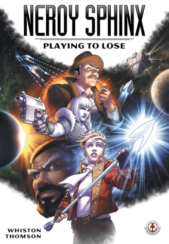 Neroy Sphinx: Playing to Lose Neroy Sphinx: Playing to Lose von Markosia Enterprises Ltd