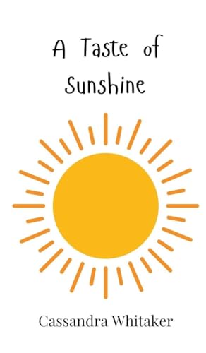 A Taste of Sunshine A Taste of Sunshine von Creative Arts Management OÜ