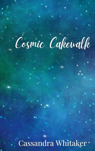 Cosmic Cakewalk Cosmic Cakewalk von Creative Arts Management OÜ