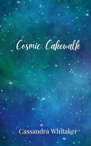 Cosmic Cakewalk Cosmic Cakewalk von Creative Arts Management OÜ