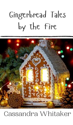 Gingerbread Tales by the Fire Gingerbread Tales by the Fire von Creative Arts Management OÜ