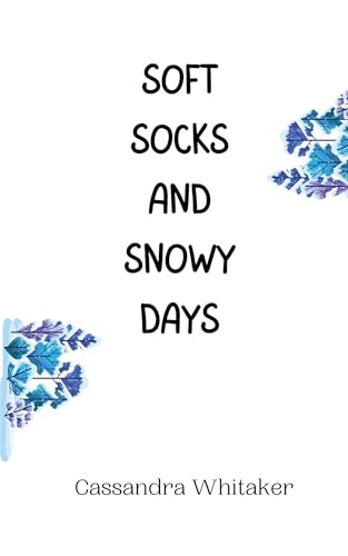 Soft Socks and Snowy Days Soft Socks and Snowy Days von Creative Arts Management OÜ