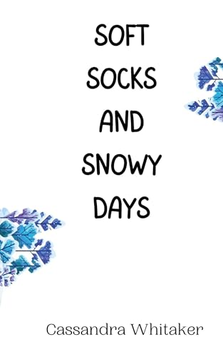 Soft Socks and Snowy Days Soft Socks and Snowy Days von Creative Arts Management OÜ