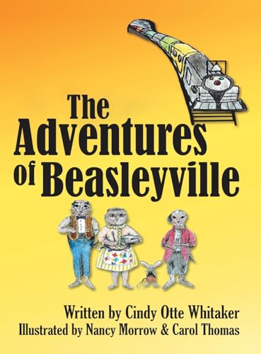 The Adventures of Beasleyville von AuthorHouse