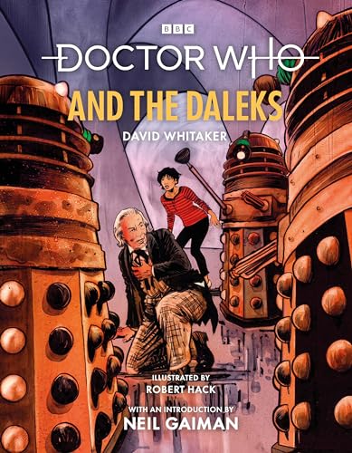 Doctor Who and the Daleks (Illustrated Edition) von BBC Books