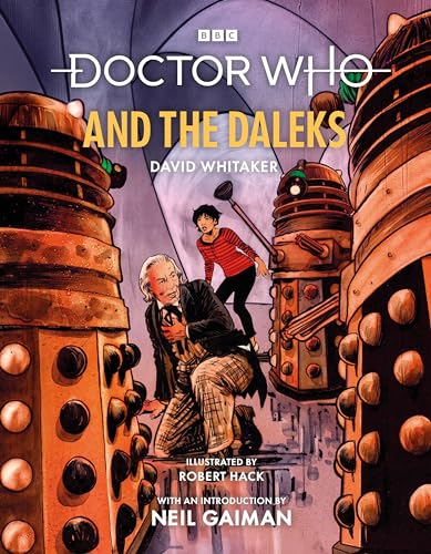 Doctor Who and the Daleks (Illustrated Edition)