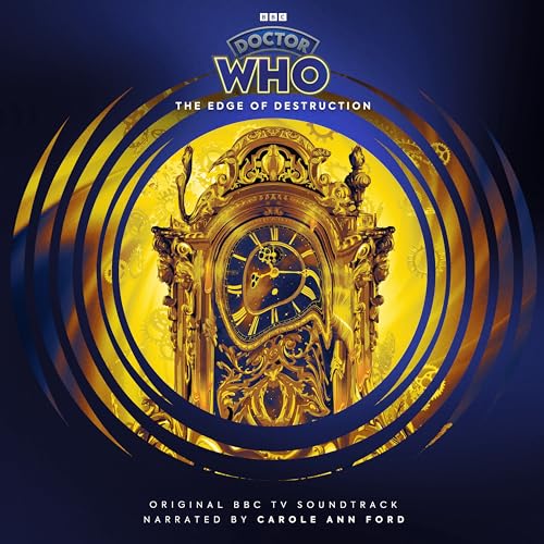 Doctor Who: The Edge of Destruction: 1st Doctor TV Soundtrack von BBC Physical Audio