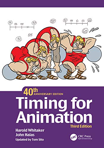 Timing for Animation, 40th Anniversary Edition von CRC Press