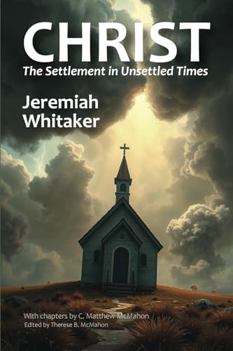 Christ the Settlement in Unsettled Times von Puritan Publications