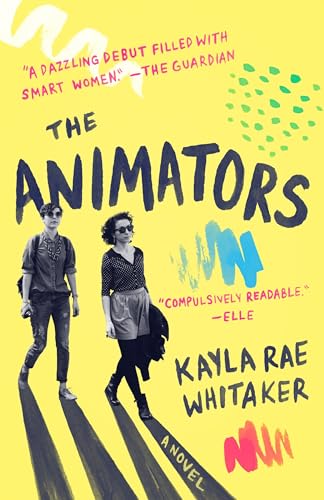 The Animators: A Novel