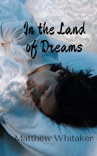 In the Land of Dreams von Creative Arts Management OÜ