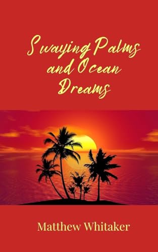 Swaying Palms and Ocean Dreams Swaying Palms and Ocean Dreams von Creative Arts Management OÜ