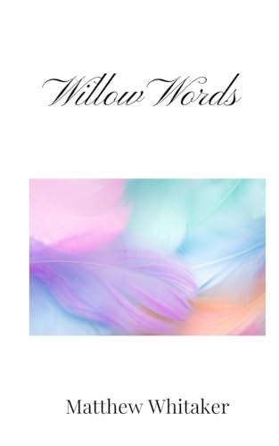 Willow Words Willow Words von Creative Arts Management OÜ