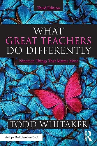 What Great Teachers Do Differently: Nineteen Things That Matter Most