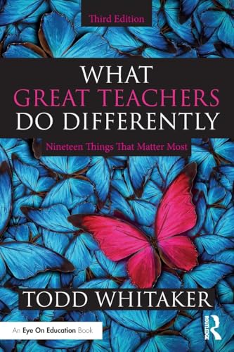 What Great Teachers Do Differently: Nineteen Things That Matter Most von Eye on Education