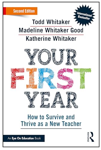 Your First Year: How to Survive and Thrive as a New Teacher von Penguin