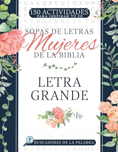 Sopas de letras Mujeres de la Biblia: Letra Grande (Buscadores de la palabra) von Whitaker House