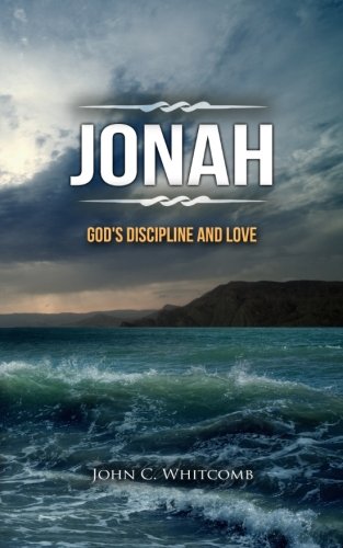 Jonah: God's Discipline and Love
