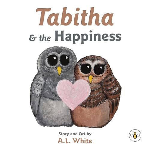 Tabitha & the Happiness von Bumblebee Books
