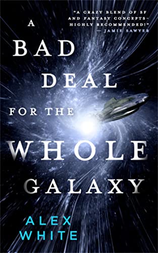 A Bad Deal for the Whole Galaxy (The Salvagers, 2, Band 2) von Orbit