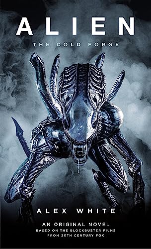 Alien: The Cold Forge von Titan Books Ltd
